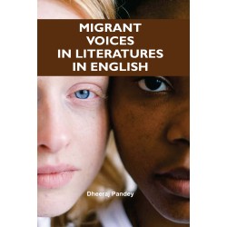 Migrant Voices in Literatures in English