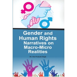 Gender and Human Rights : Narratives on Macro-Micro Realities 