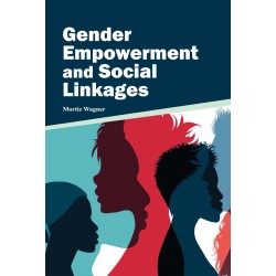 Gender Empowerment and Social Linkages  