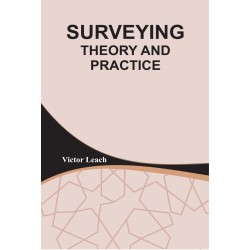 Surveying: Theory and Practice 