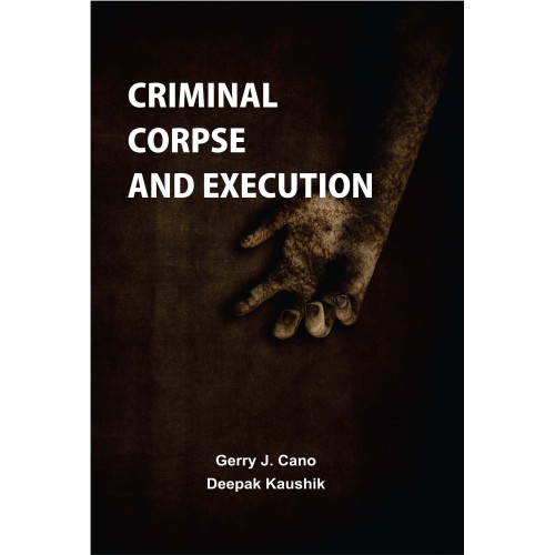 Criminal Corpse And Execusion