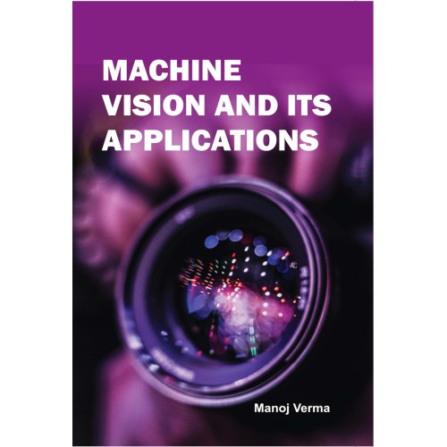 Machine Vision And Its Applications