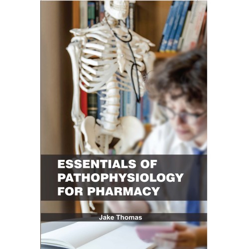 Essentials Of Pathophysiology For Pharmacy 