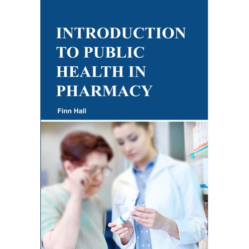 Introduction To Public Health In Pharmacy 