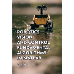 Robotics, Vision, And Control: Fundamental Algorithms In Matlab 