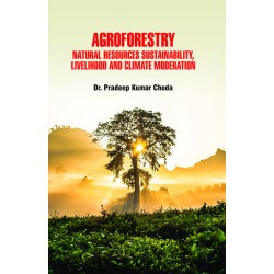 Agroforestry Natural Resources Sustainability, Livelihood and Climate Moderation