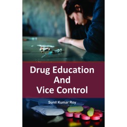 DRUG EDUCATION AND VICE CONTROL 