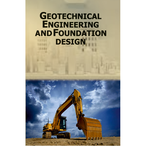 Geotechnical Engineering and Foundation Design