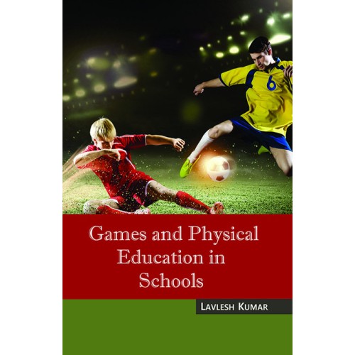 Games and Physical Education in Schools