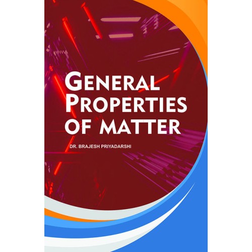 General Properties of matter