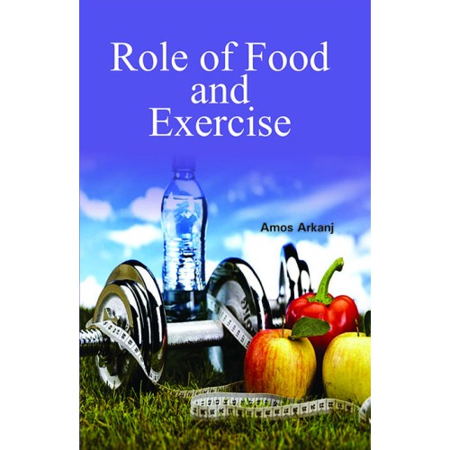 Role of Food and Exercise 