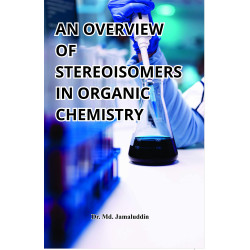 An Overview of Stereoisomers in Organic Chemistry