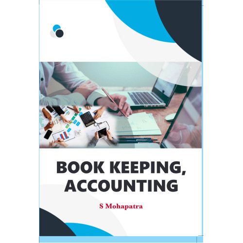 BOOK KEEPING, ACCOUNTING