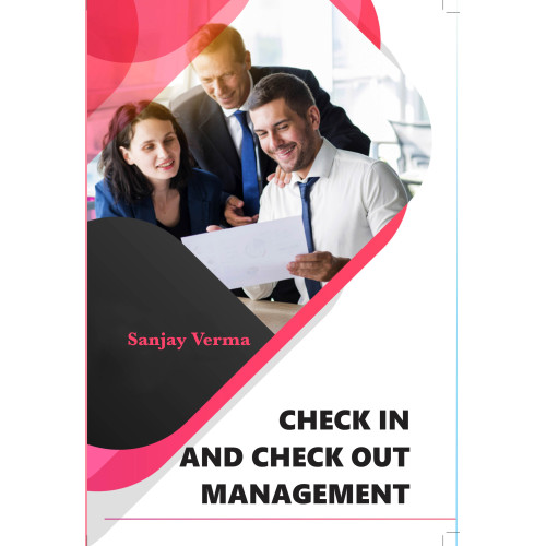 Check In and Check Out Management