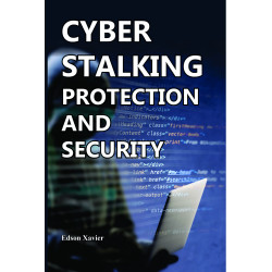 Cyber Stalking: Protection and Security