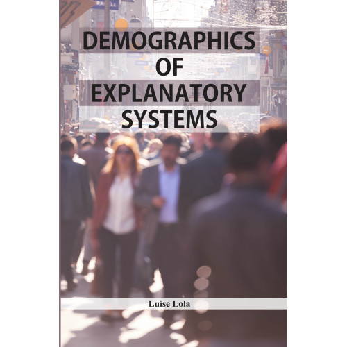 Demographics of Explanatory Systems