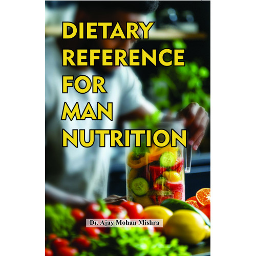 Dietary Reference for Man Nutrition