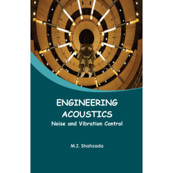 Engineering Acoustics: Noise and Vibration Control