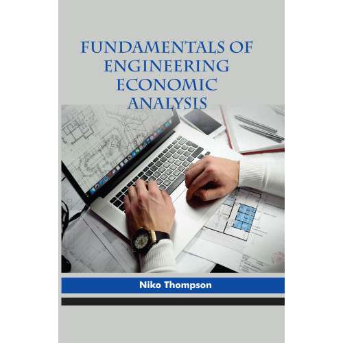 Fundamentals of Engineering Economic Analysis