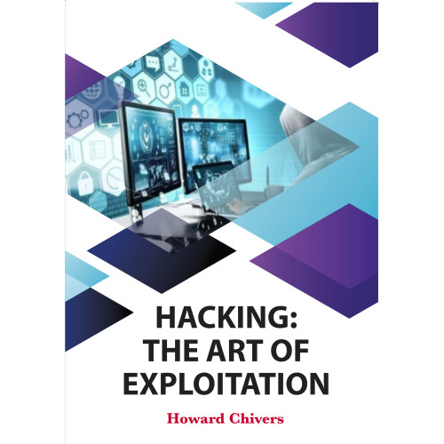 HACKING: THE ART OF EXPLOITATION