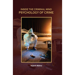 Inside the Criminal Mind: Psychology of Crime