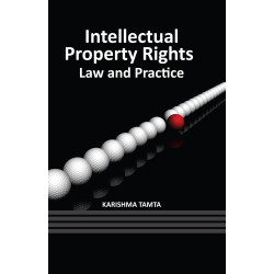 Intellectual Property Rights: Law and Practice