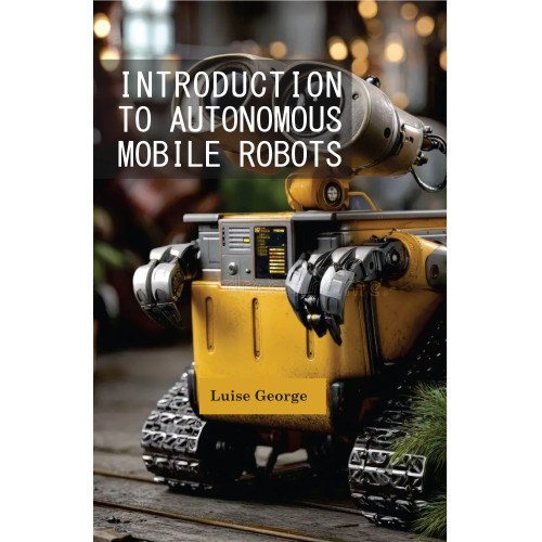 Introduction to Autonomous Mobile Robots