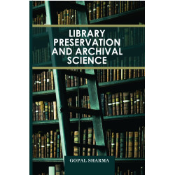 Library Preservation and Archival Science
