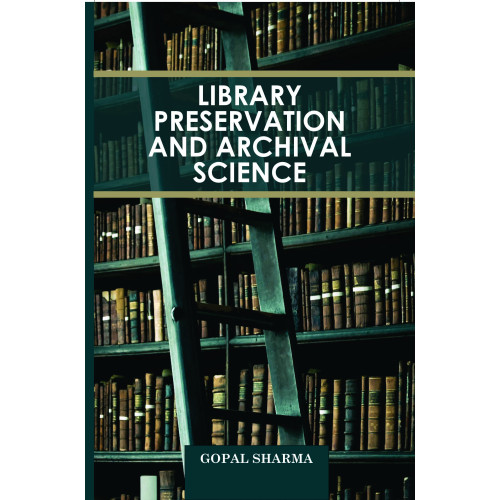 Library Preservation and Archival Science