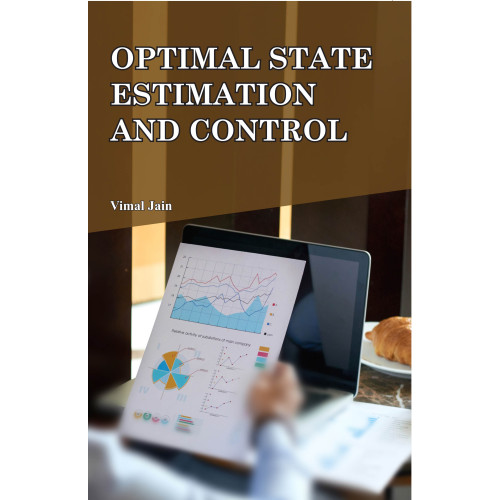 Optimal State Estimation and Control