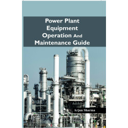 Power Plant Equipment Operation and Maintenance Guide