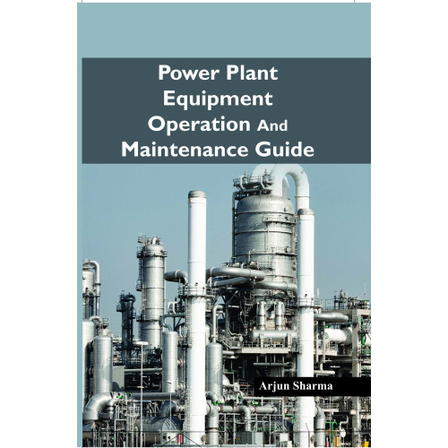 Power Plant Equipment Operation and Maintenance Guide