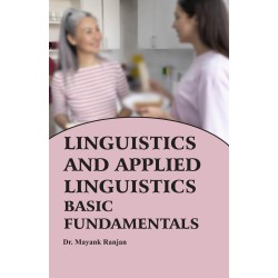 Linguistics and Applied Linguistics: Basic Fundamentals