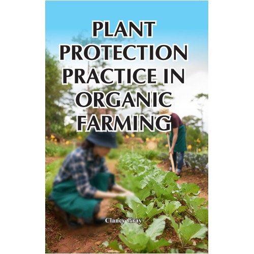 Plant Protection Practice in Organic Farming