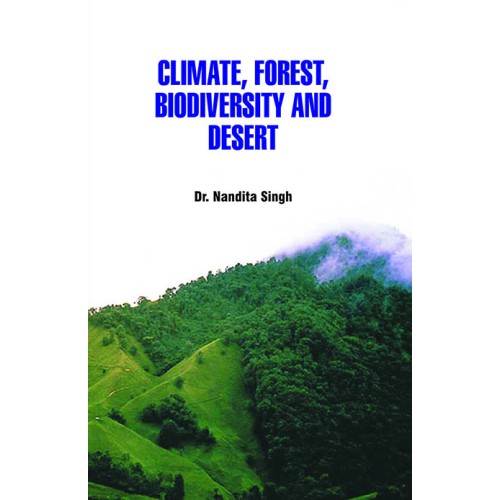 Climate, Forest, Biodiversity and Desert